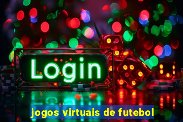 jogos virtuais de futebol